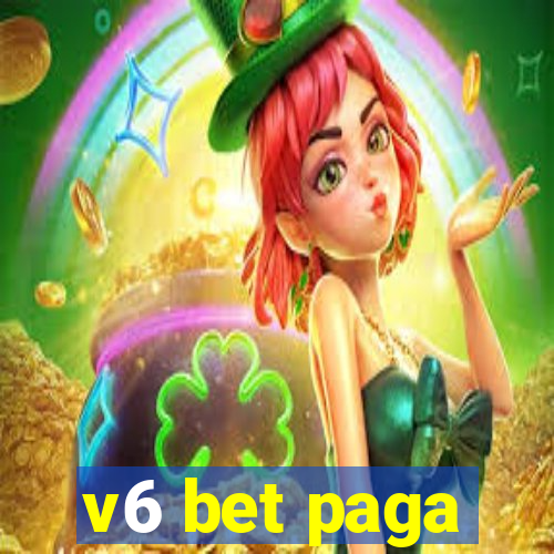 v6 bet paga